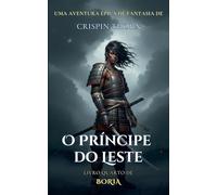 O Príncipe do Leste: 4