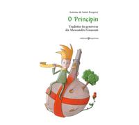 O Principin. Tradotto in genovese da Alessandro Guasoni