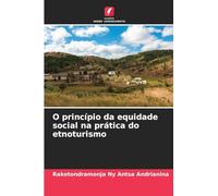 O princípio da equidade social na prática do etnoturismo