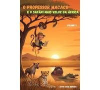 O Professor Macaco e o Safári mais Veloz da África