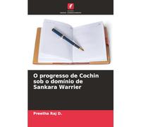 O progresso de Cochin sob o domínio de Sankara Warrier