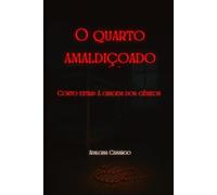 O QUARTO AMALDIÇOADO
