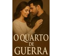 O QUARTO DE GUERRA