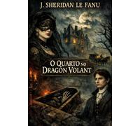 O QUARTO NO DRAGON VOLANT