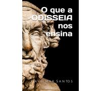 O que a Odisseia nos ensina