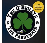 O Reillys And The Paddyhats-Paddyhats -Slipmat NUOVO