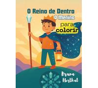 O Reino de Dentro: O Menino