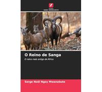 O Reino de Sanga: O reino mais antigo de África