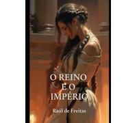 O Reino e o Império