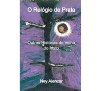 O Relógio De Prata