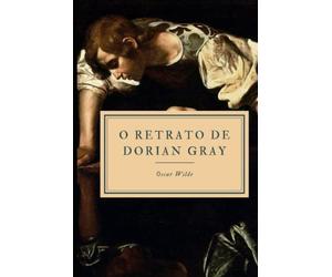 O Retrato de Dorian Gray: Edição Sem Censura