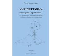 'O ricettario: amma parlà? E parlammo