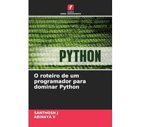 O roteiro de um programador para dominar Python