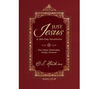 O. S. Hawkins Just Jesus (Copertina rigida)