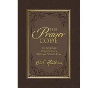 O. S. Hawkins The Prayer Code (Copertina rigida) Code Series