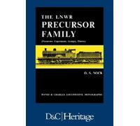 O. S. Nock London and North Western Railway Precursor Family (Copertina rigida)