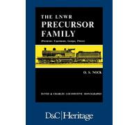 O. S. Nock London and North Western Railway Precursor Family (Copertina rigida)