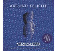 Kasai Allstars & Orchestre Symphonique Kimbanguiste – Around Felicite – O.S.T. – CD – Integral