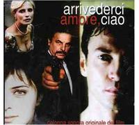 O.S.T.-Arrivederci a - Arrivederci Amore Ciao