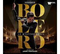 Les Musiques De Bolero: Un Film D'Anne Fontaine: Le Mystère Ravel (CD) Album