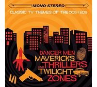 classic tv themes of the 50s & 60s (dangen men, mavericks, thrillers & twilight zones) (dopo)
