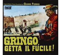 7104025 Audio Cd Gianni Ferrio - Gringo, Getta Il Fucile
