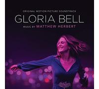 O. S. T. -Gloria Bell( Matthew Herbert) - Gloria Bell
