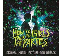 O.S.T. - How To Talk To Girls At Parties