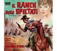 O. S. T. - Il Ranch Degli Spietati - Il Ranch Degli Spietati
