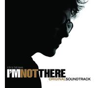 O. S. T. -I'M Not There( Bob Dylan - I'M Not There