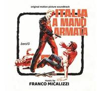 O. S. T. -Italia A Mano Armata( Micalizzi Franco) - Italia A Mano Armata