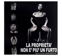 O. S. T. -La Proprieta' Non E' Piu' Un Furto( Morricone) - La Proprieta' Non E' Piu' Un Furto