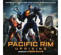 O. S. T. -Pacific Rim Uprising( Lorne Balfe) - Pacific Rim Uprising (Original