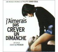 O. S. T. [Philippe Cohen Solal] - J Aimerais Pas Crever un Diman