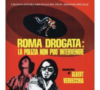 O.S.T.-Roma Drogata - Roma Drogata: La Polizia Non Puo' Intervenire