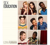 O. S. T. -Sex Education( Ezra Furman) - Sex Education