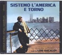 Audio Cd Luis Bacalov - Sistemo l'America E Torno