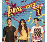 O. S. T. -Soy Luna La Vida Es En Sueno - Soy Luna La Vida Es En Sueno