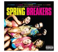 O.S.T.-Spring Breakers - Spring Breakers