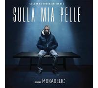 O. S. T. -Sulla Mia Pelle( Mokadelic) - Sulla Mia Pelle