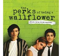O. S. T. -The Perks Of Being A Wallflower - The Perks Of Being A Wallflower
