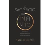 O SACRIFÍCIO DO INFINITO: Consciência e responsabilidade em um universo sem garantias