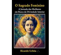 O Sagrado Feminino