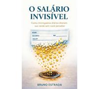 O Salário Invisível