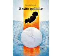 O salto quântico - Inka de Lótus