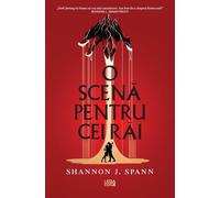 O scena pentru cei rai - Shannon J. Spann, Editie in limba romana