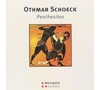 O. Schoeck - Penthesilea Opera in 1 Act