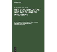 O Schwarz Die Verwaltung Der Geistlichen Unterrichts- Und Med (Copertina rigida)