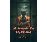 O Segredo Da Enfermaria