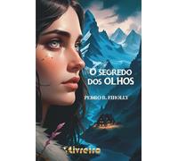 O SEGREDO DOS OLHOS